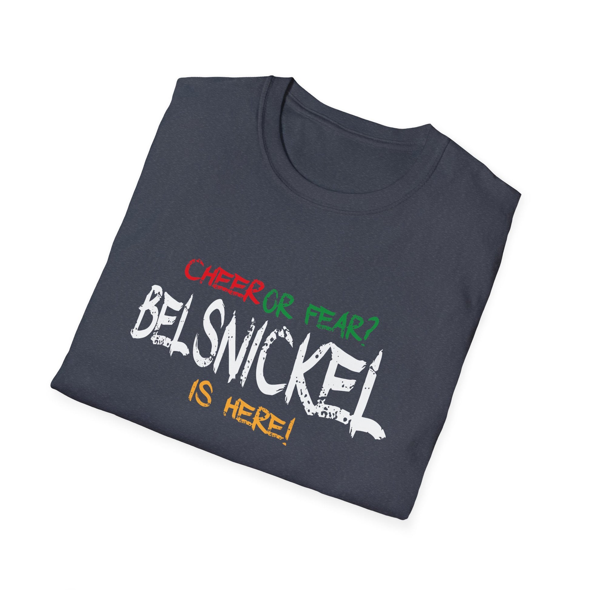Belsnickel Christmas Cheer or Fear Belsnickel Is Here Xmas Unisex T-Shirt