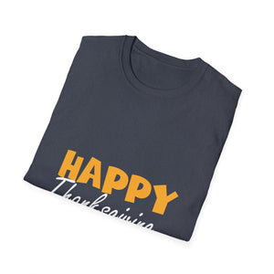 Happy Thanksgiving Unisex Softstyle T-Shirt