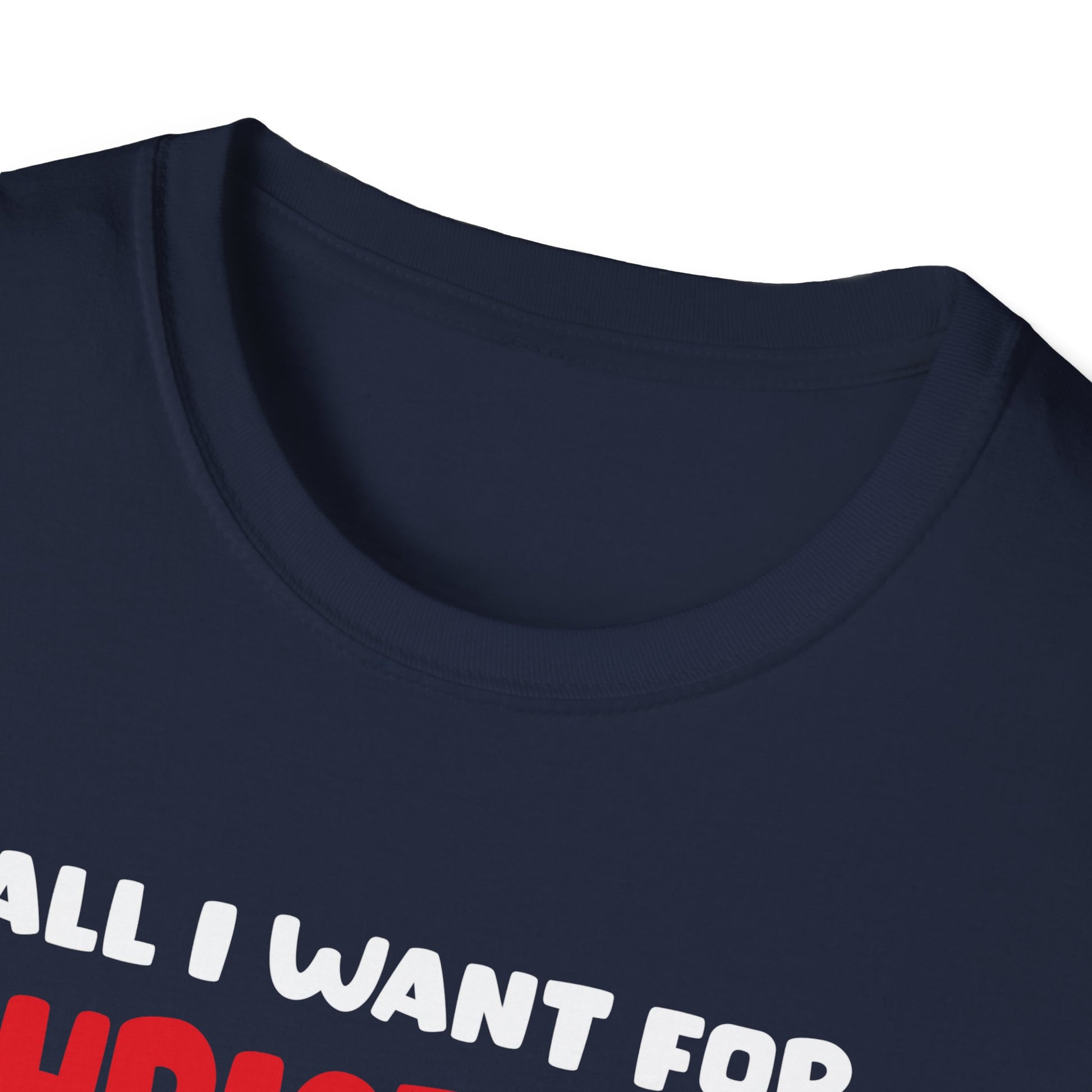 All I Want For Christmas Is A Unicorn Christmas Unicorn Unisex T-Shirt