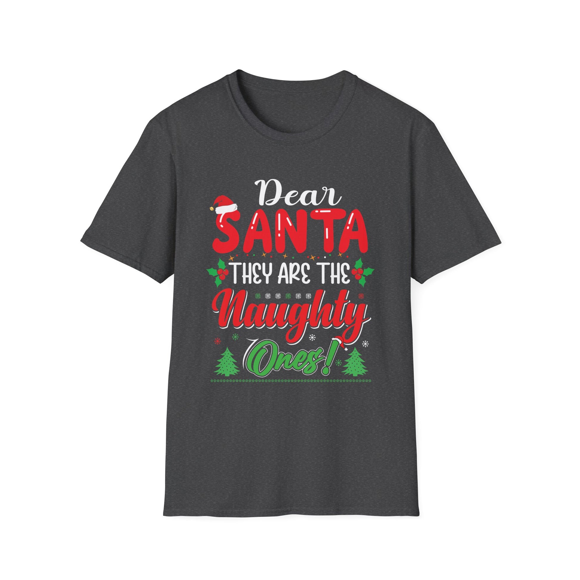 Dear Santa They Are The Naughty Ones Christmas T-Shirt