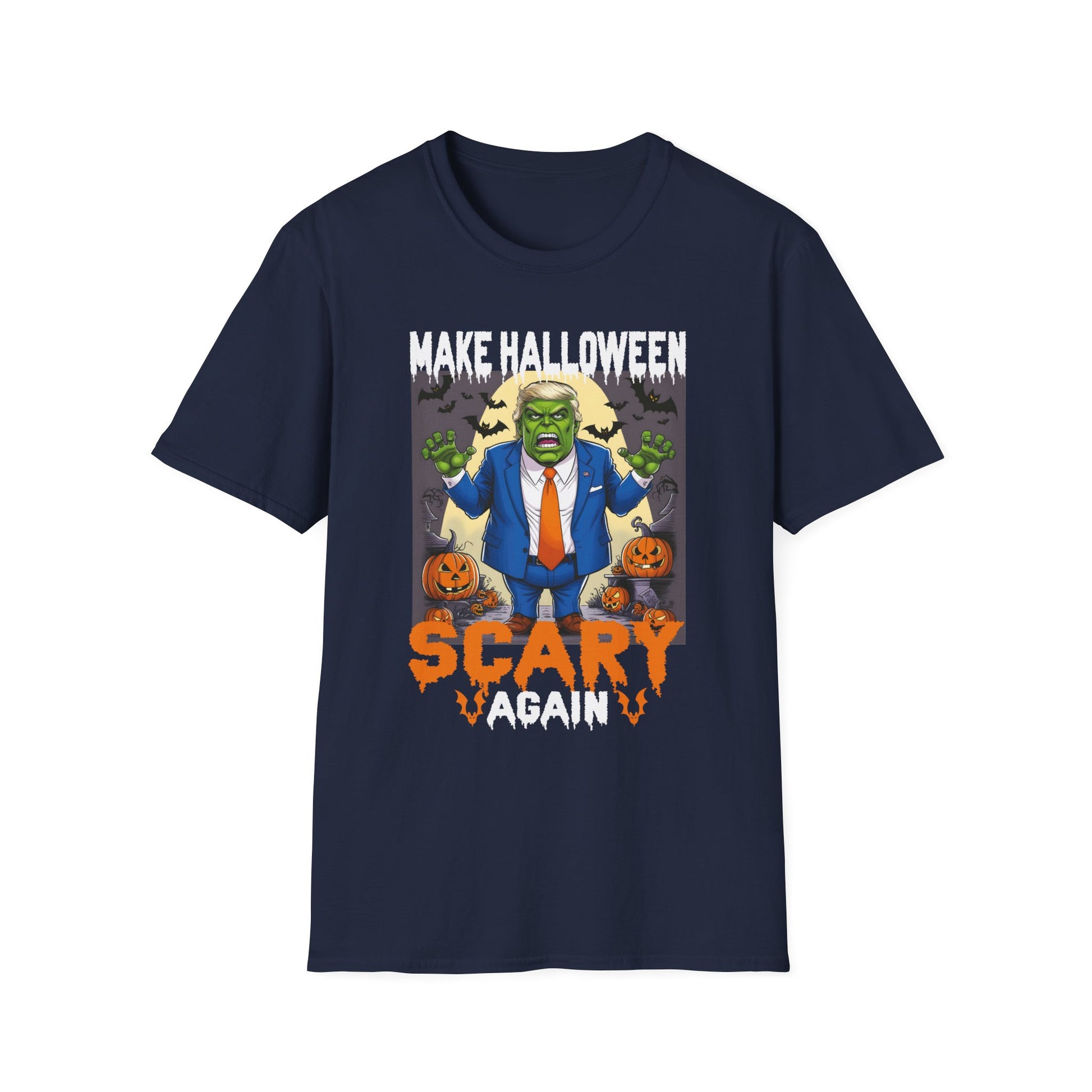 Funny Trump Halloween MAKE HALLOWEEN SCARY AGAIN Unisex Softstyle T-Shirt