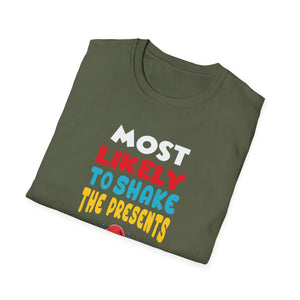 Most Likely To Fix Santa Sleigh Christmas Believe Santa T-Shirt
