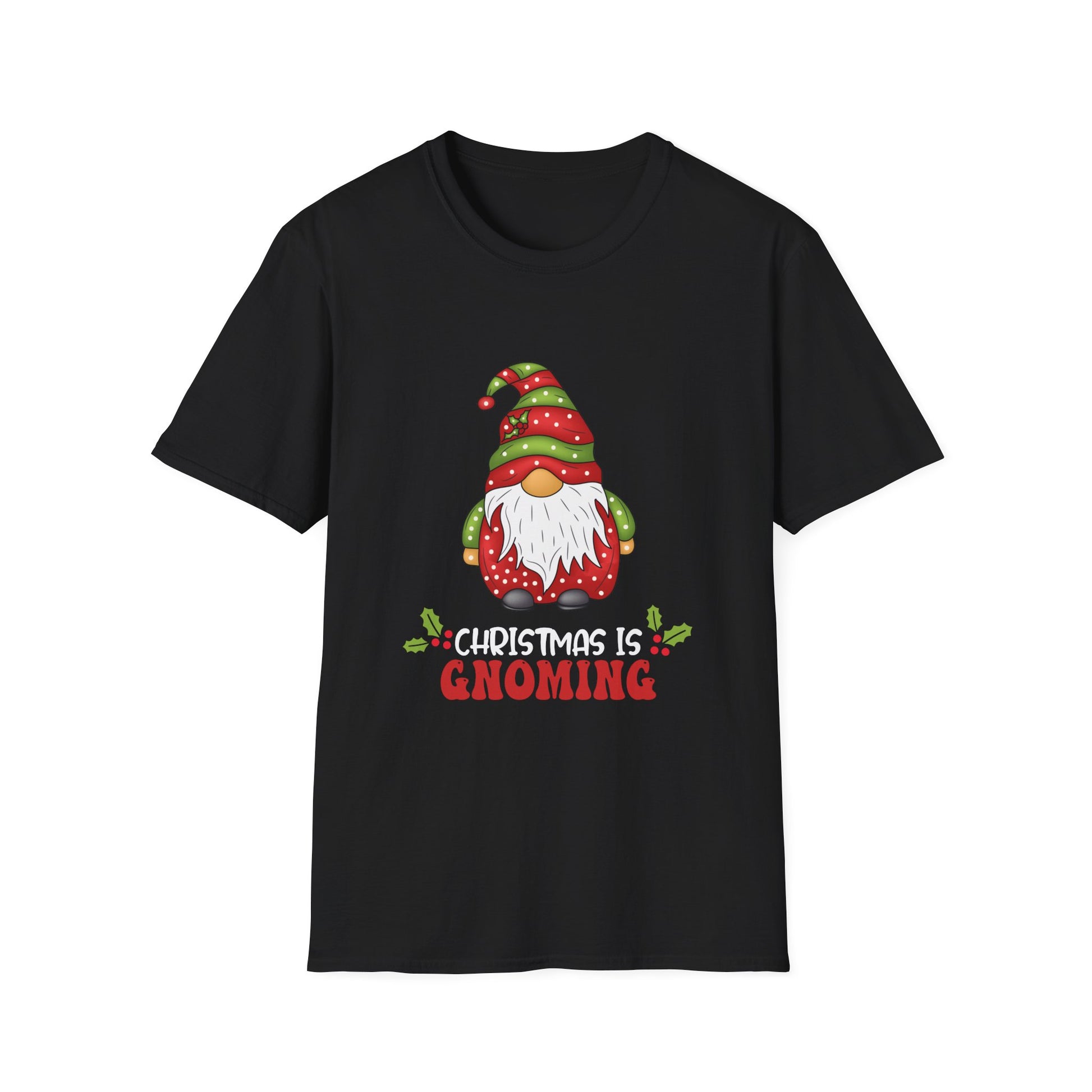Christmas Is Gnoming Funny Santa Christmas Gnome Christmas Unisex T-Shirt