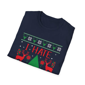 I Hate Christmas T‑Shirt — Funny Anti-Christmas Ugly Sweater Style Tee