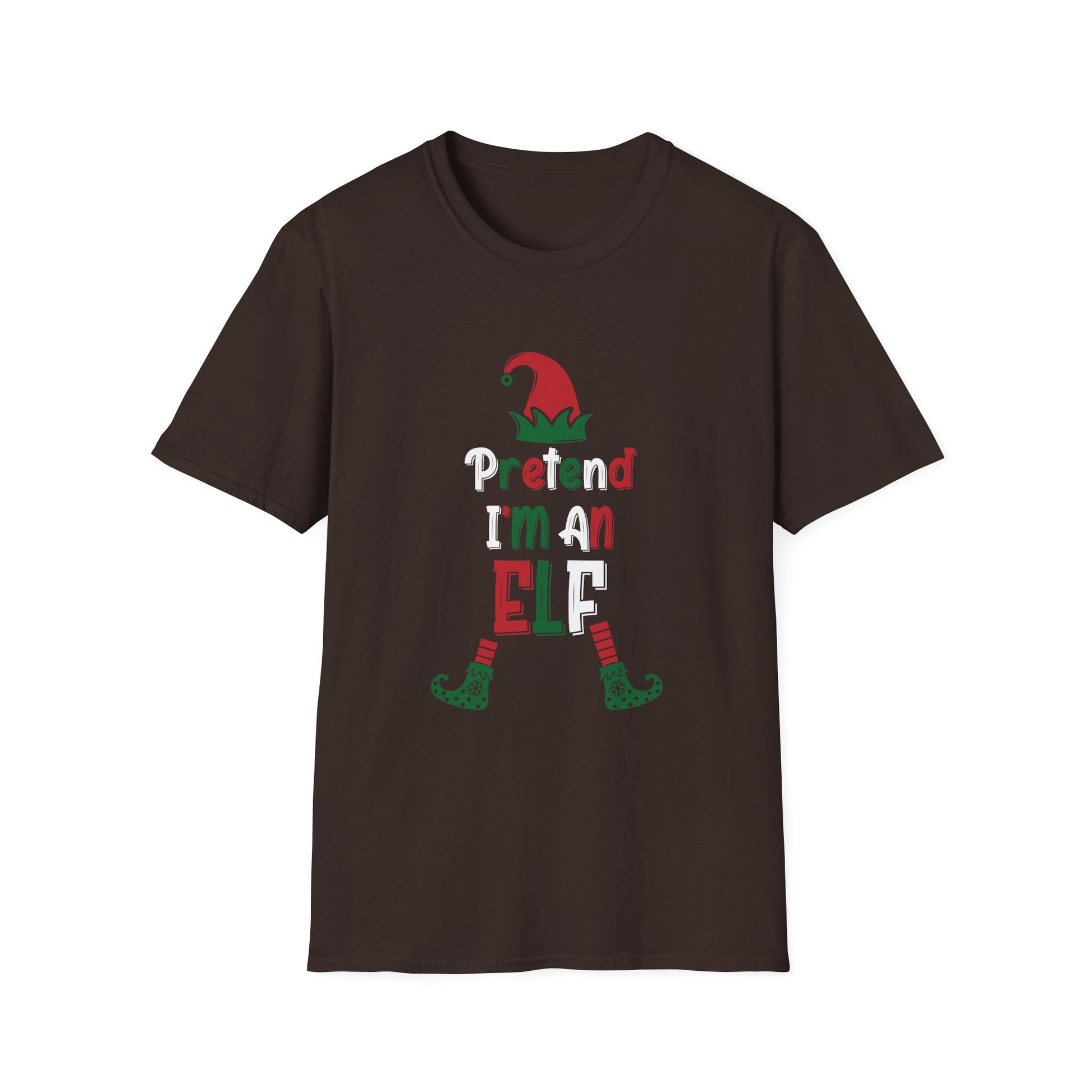 Elf T-Shirt — "Pretend I'm An Elf" Cute Christmas Holiday Tee