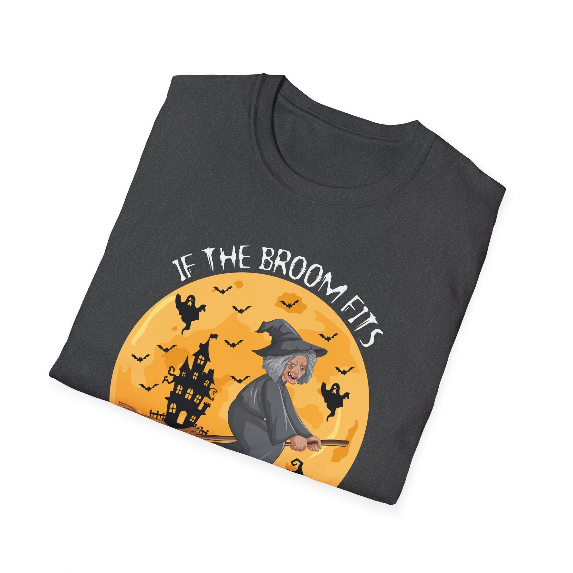 Halloween Witch T-Shirt — "If the Broom Fits, Ride It" Graphic Tee