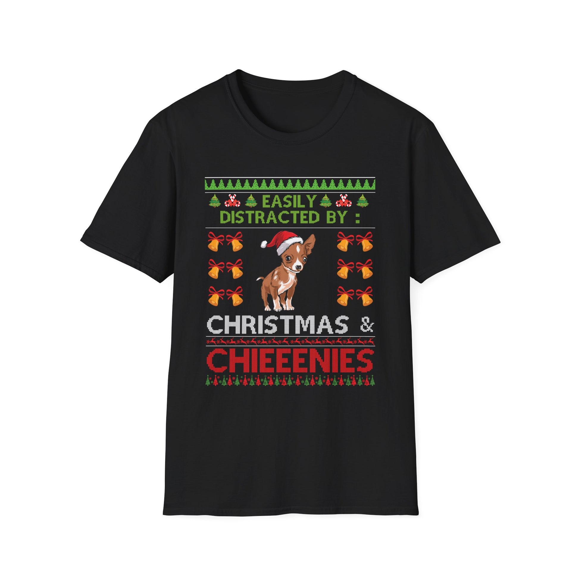 Christmas & Chihuahuas T-Shirt — "Easily Distracted by Christmas & Chieenies" Holiday Dog Tee
