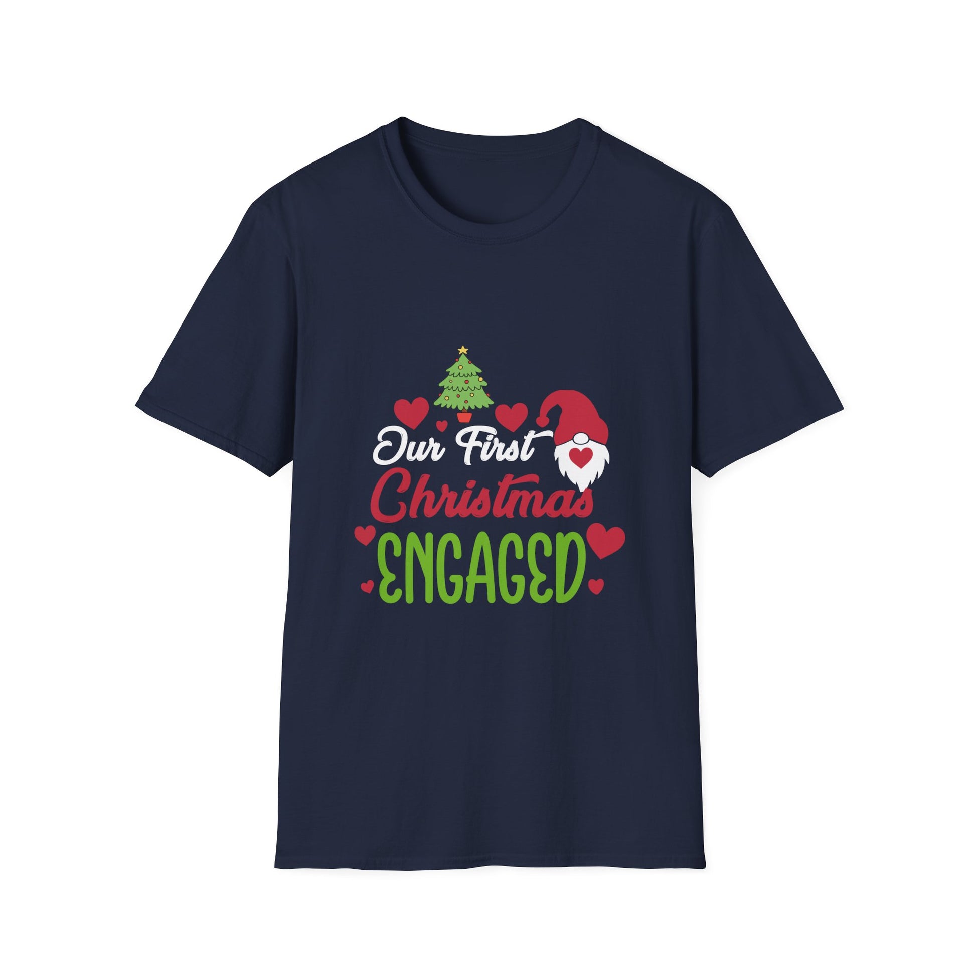T-Shirt — "Our First Christmas Engaged" Holiday Engagement Tee