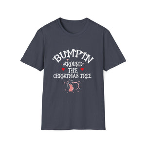 Bumping Around the Christmas Tree Christmas Pregnancy Unisex T-Shirt