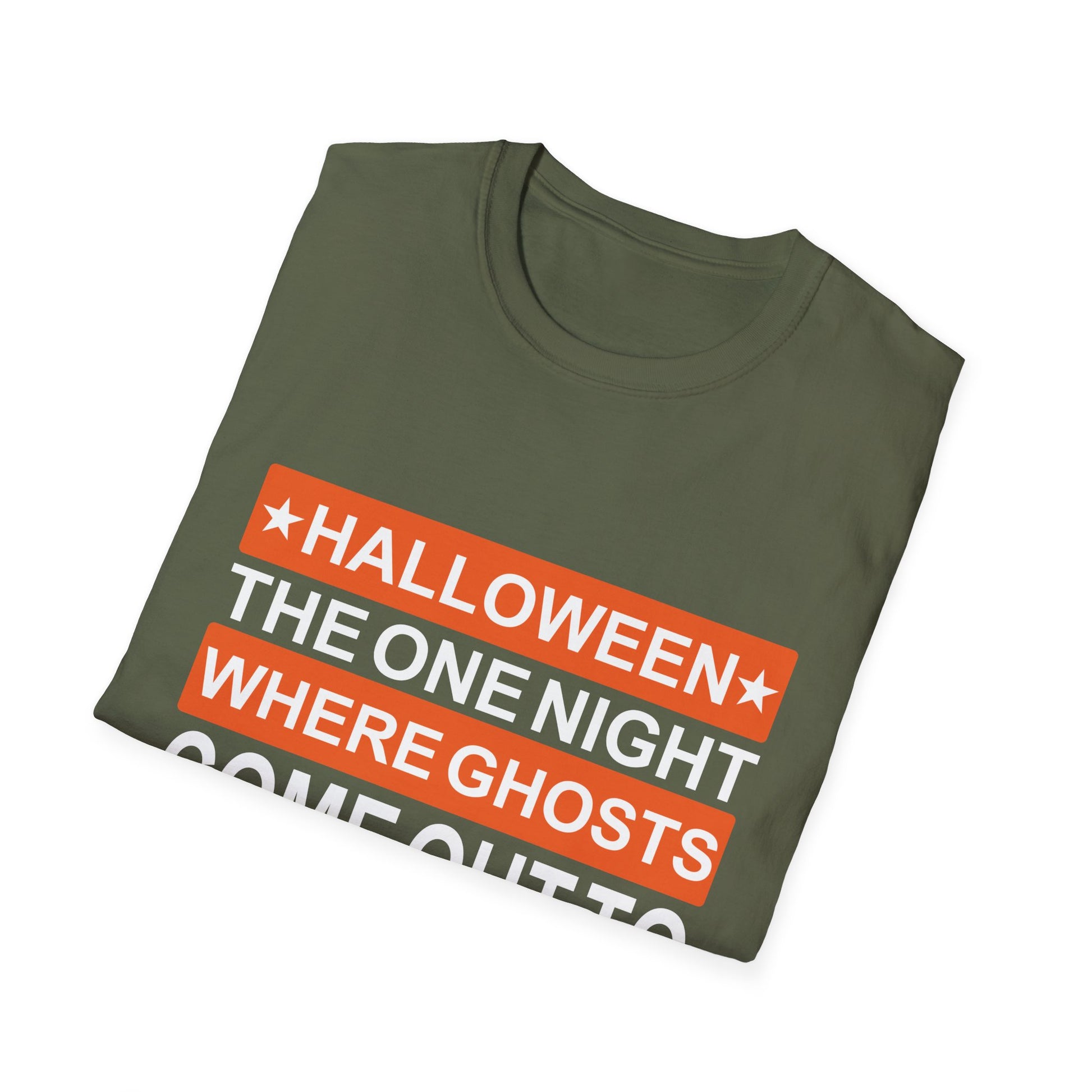 Halloween T-Shirt — “Halloween: The One Night Where Ghosts Come Out to Socialize”