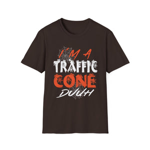 I'm a Traffic Cone Duhh T-Shirt — Funny Construction Worker Tee