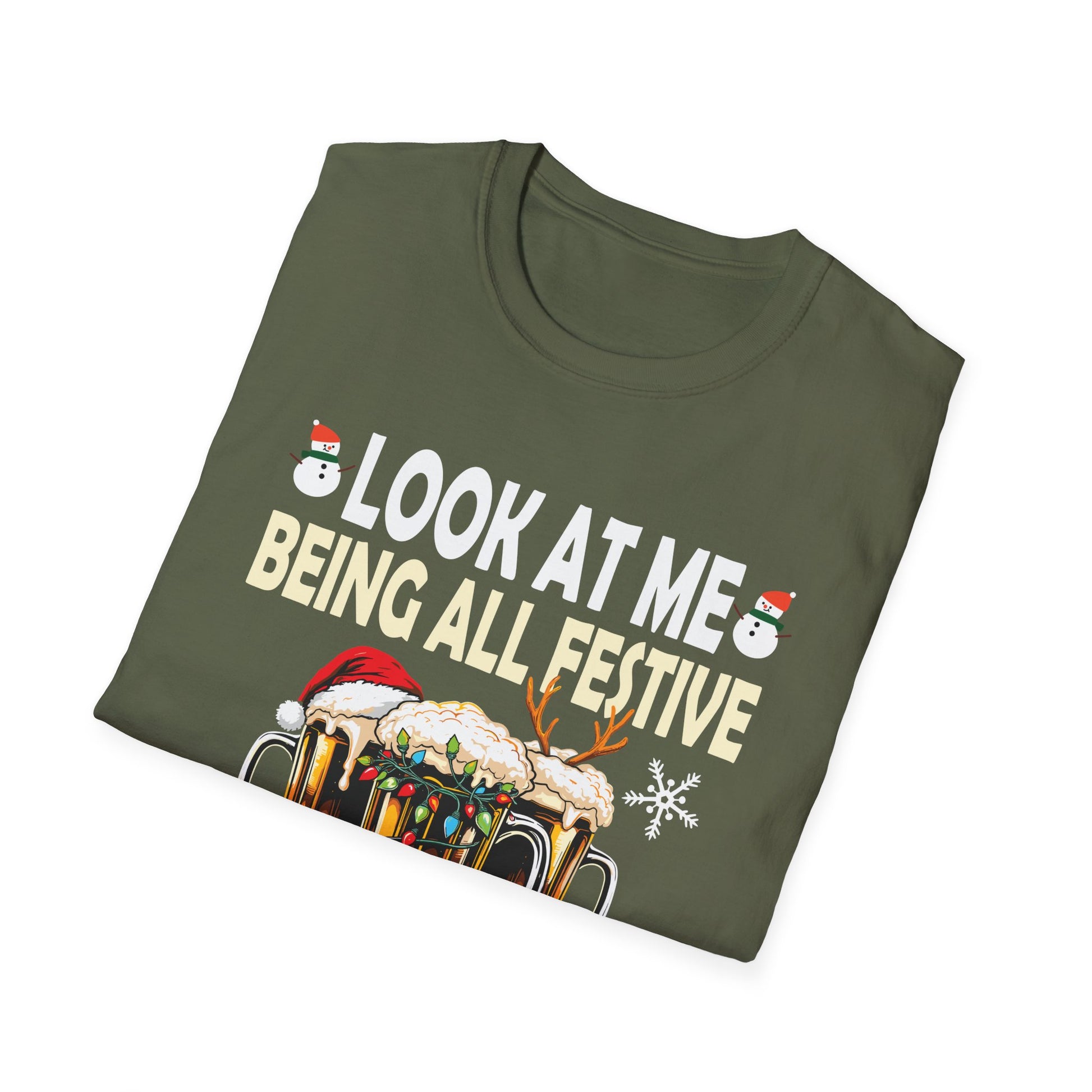 Look at Me Being Festive and Shit Christmas Pun Beer Drinker Unisex T-Shirt