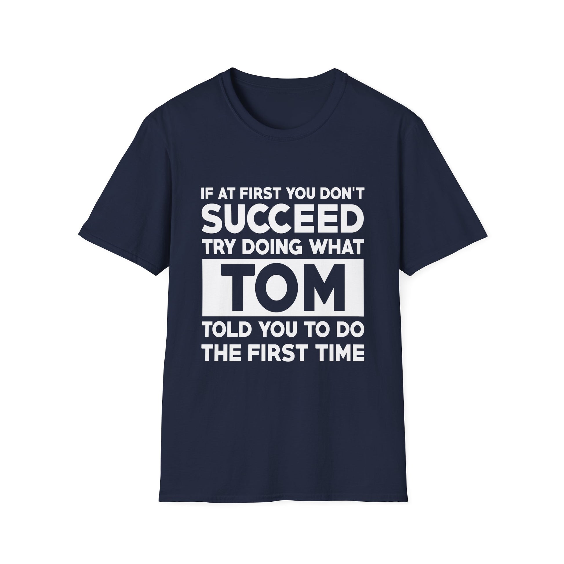 TOM Gift Name Personalized Birthday Funny Christmas Joke T-Shirt