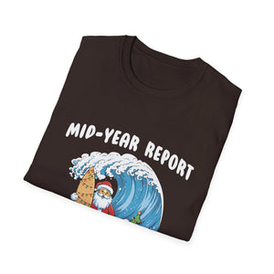 Santa Surfer Mid Year Report Still Naughty Christmas In July Unisex Softstyle T-Shirt
