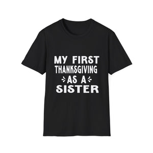 Thanksgiving Sister  Unisex T-Shirt