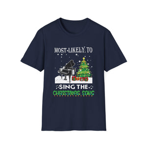 Most Likely TO SING THE CHRISTMAS SONGS Matching Christmas Unisex Softstyle T-Shirt