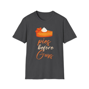 Pies Before Guys Unisex Softstyle T-Shirt