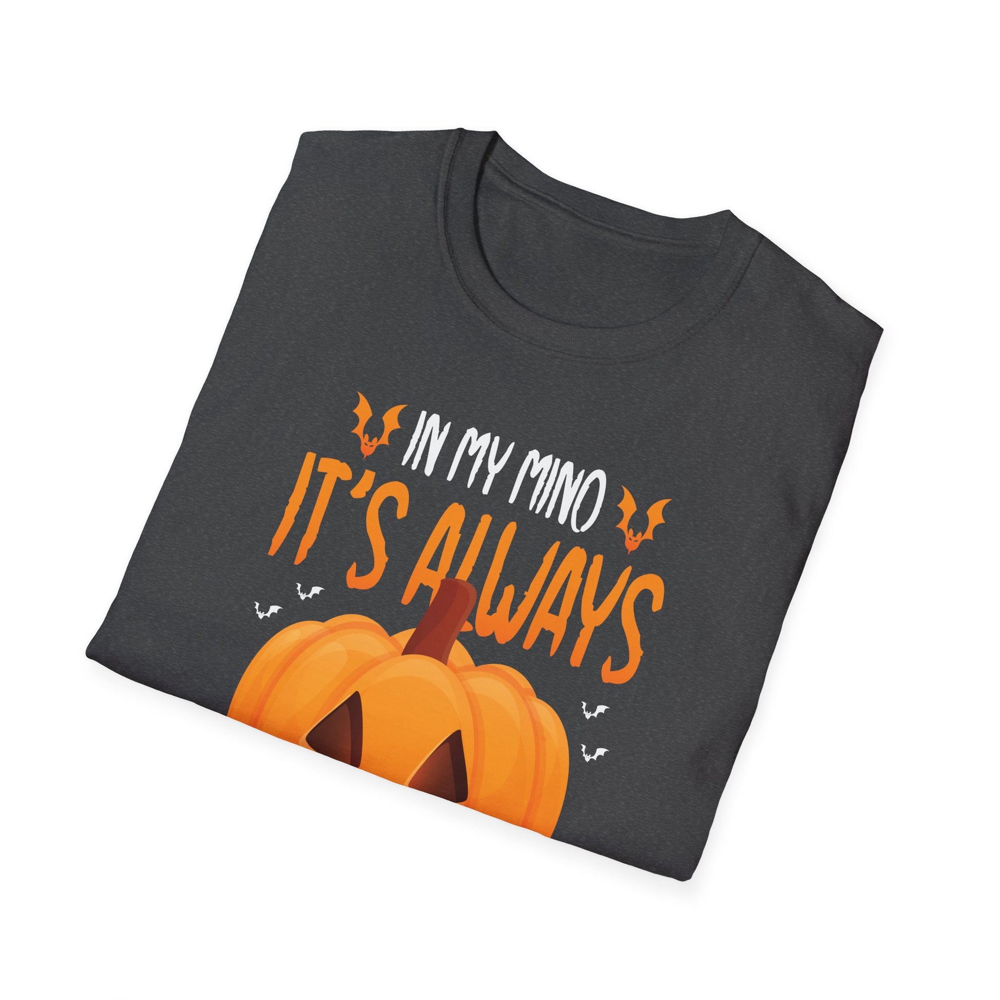 In my mind, it's always Halloween, Halloween Fun Halloween TeeUnisex Softstyle T-Shirt