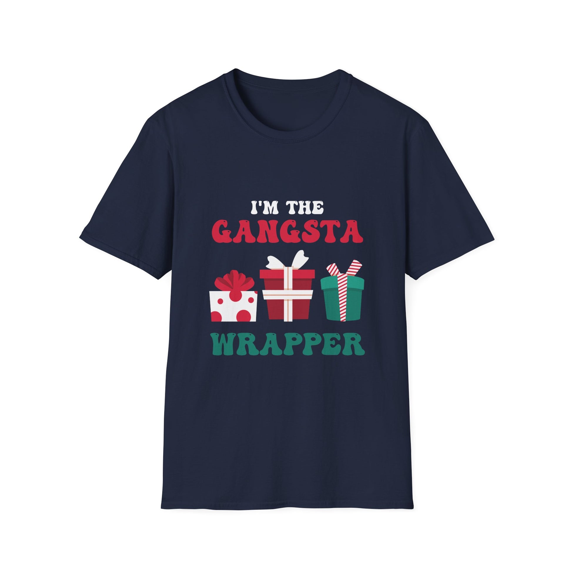 Christmas I_m The Gangsta Wrapper Christmas Unisex T-Shirt
