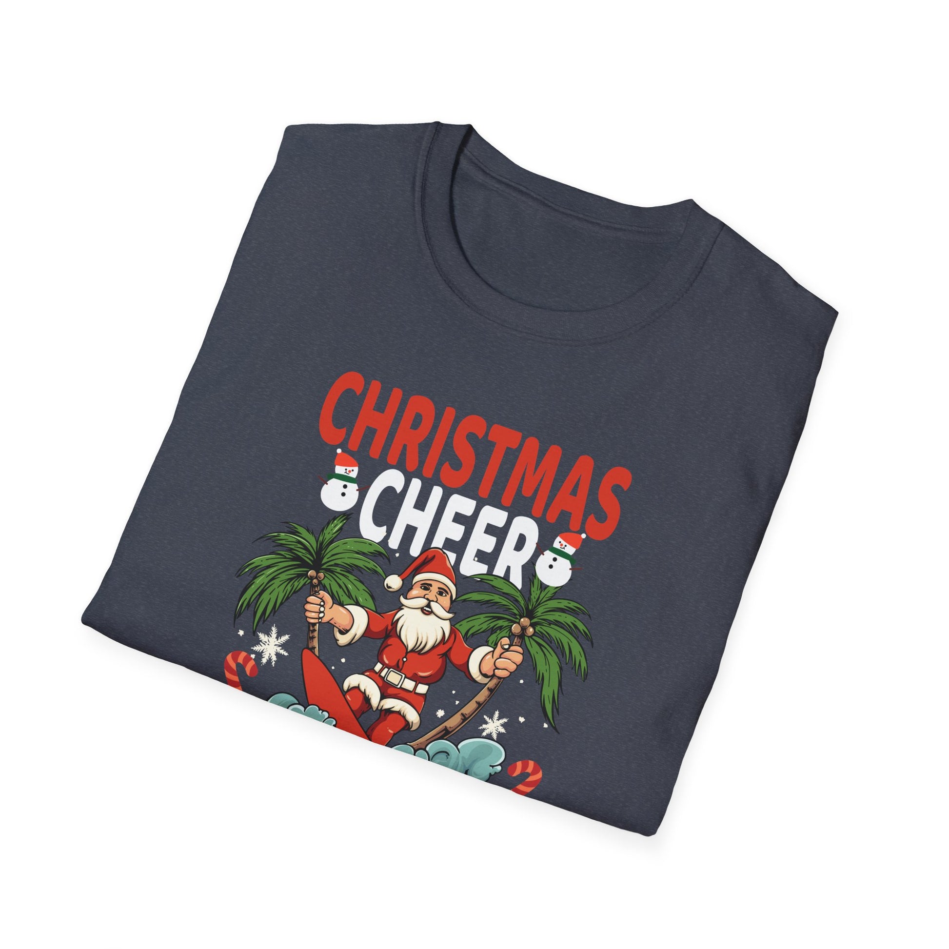 Christmas Cheer Is A Cooler Of B for Sommer Christmas Unisex T-Shirt