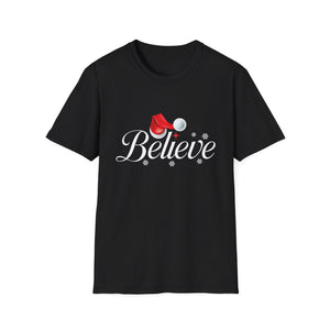 Believe Christmas Shirt Xmas Graphic  Christmas Vacation Unisex T-Shirt