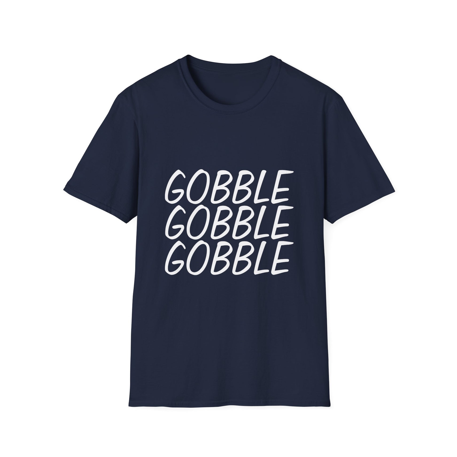 Gobble Gobble Gobble Thanksgiving T-Shirt