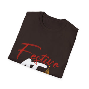Festive AF  Funny Christmas Unisex T-Shirt