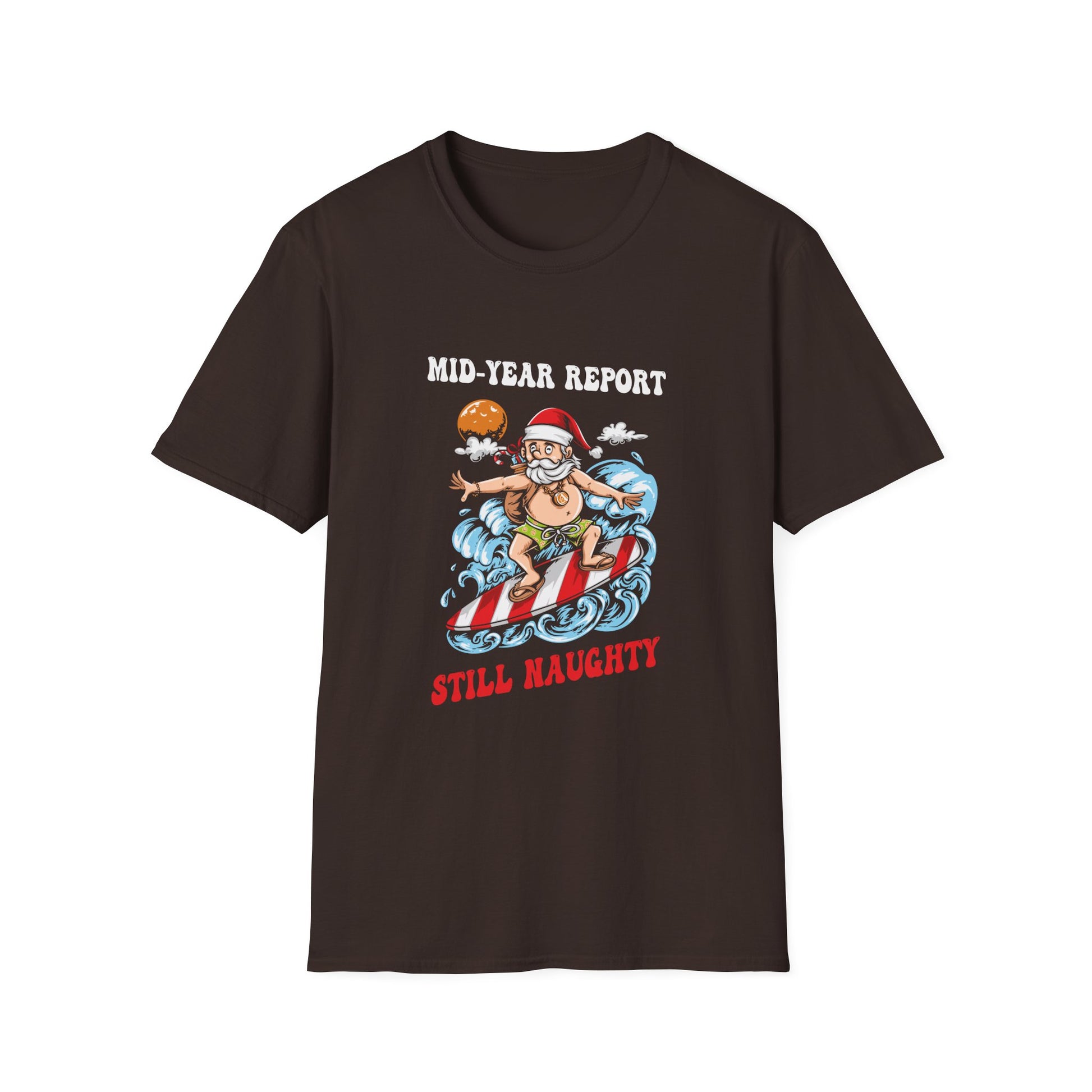 T-Shirt — "Mid-Year Report Still Naughty" Funny Santa Surfing Christmas Tee