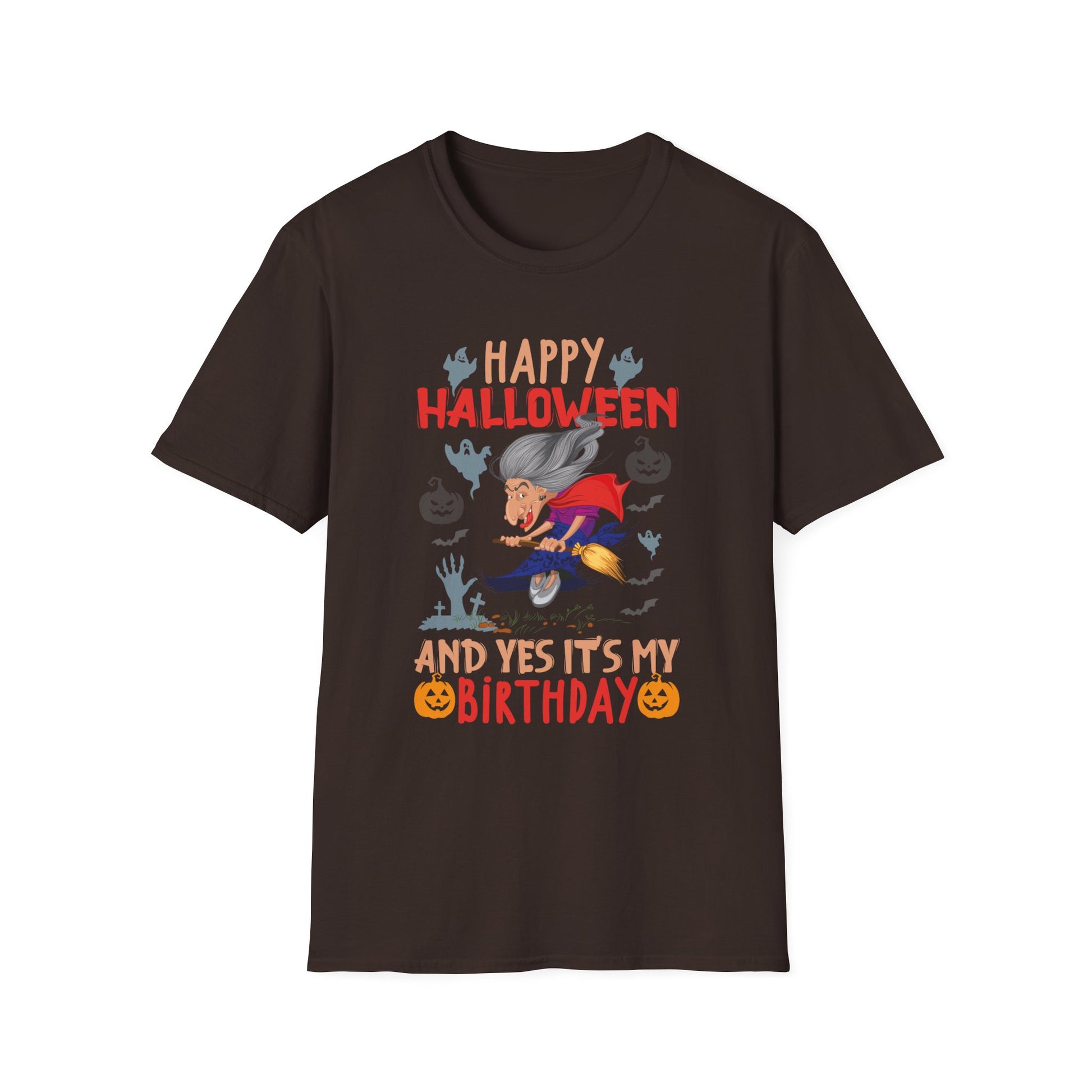 Happy Halloween And yes's my Birthday Halloween Party Tee Unisex Softstyle T-Shirt