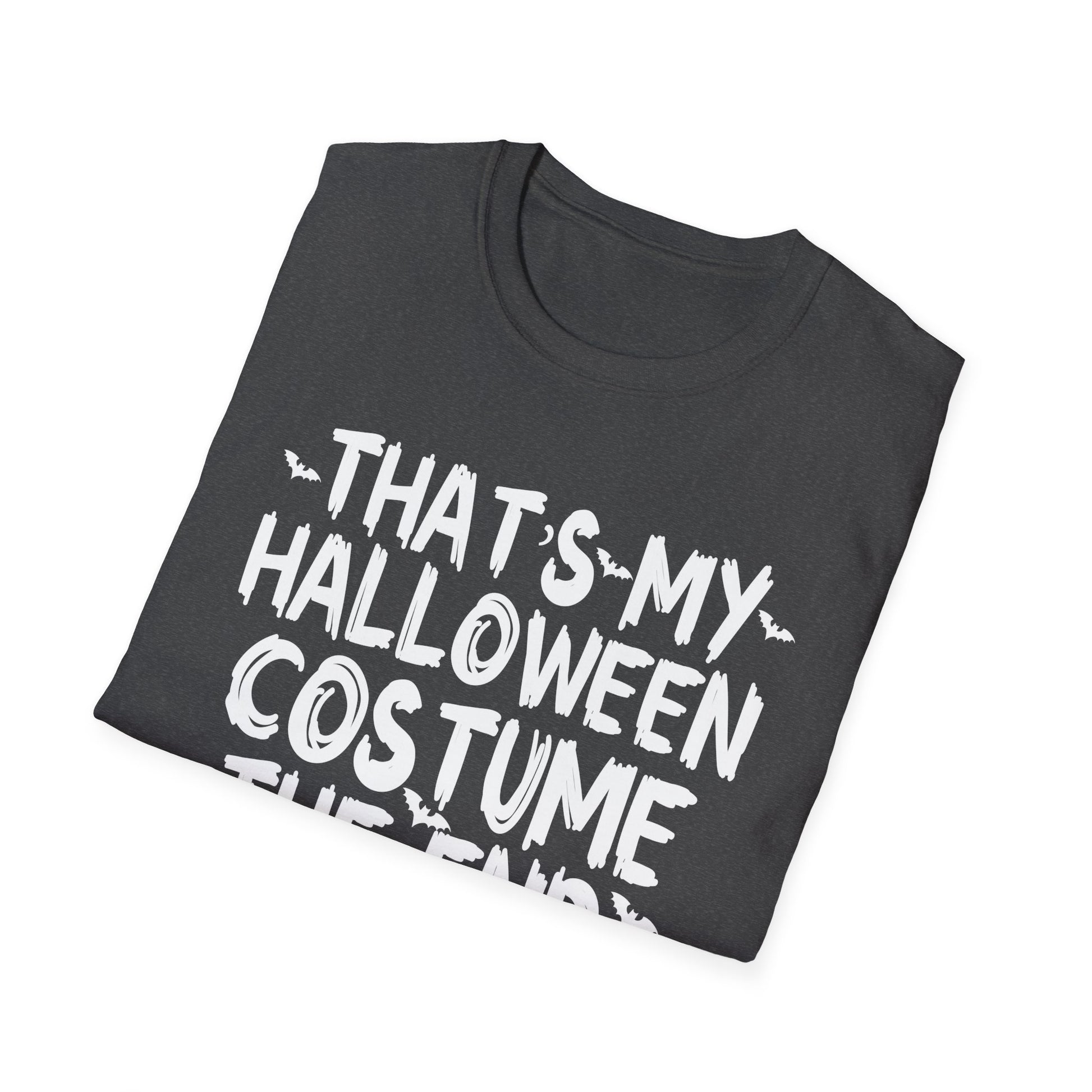 Halloween Costume T-Shirt — "That's My Halloween Costume — The End"