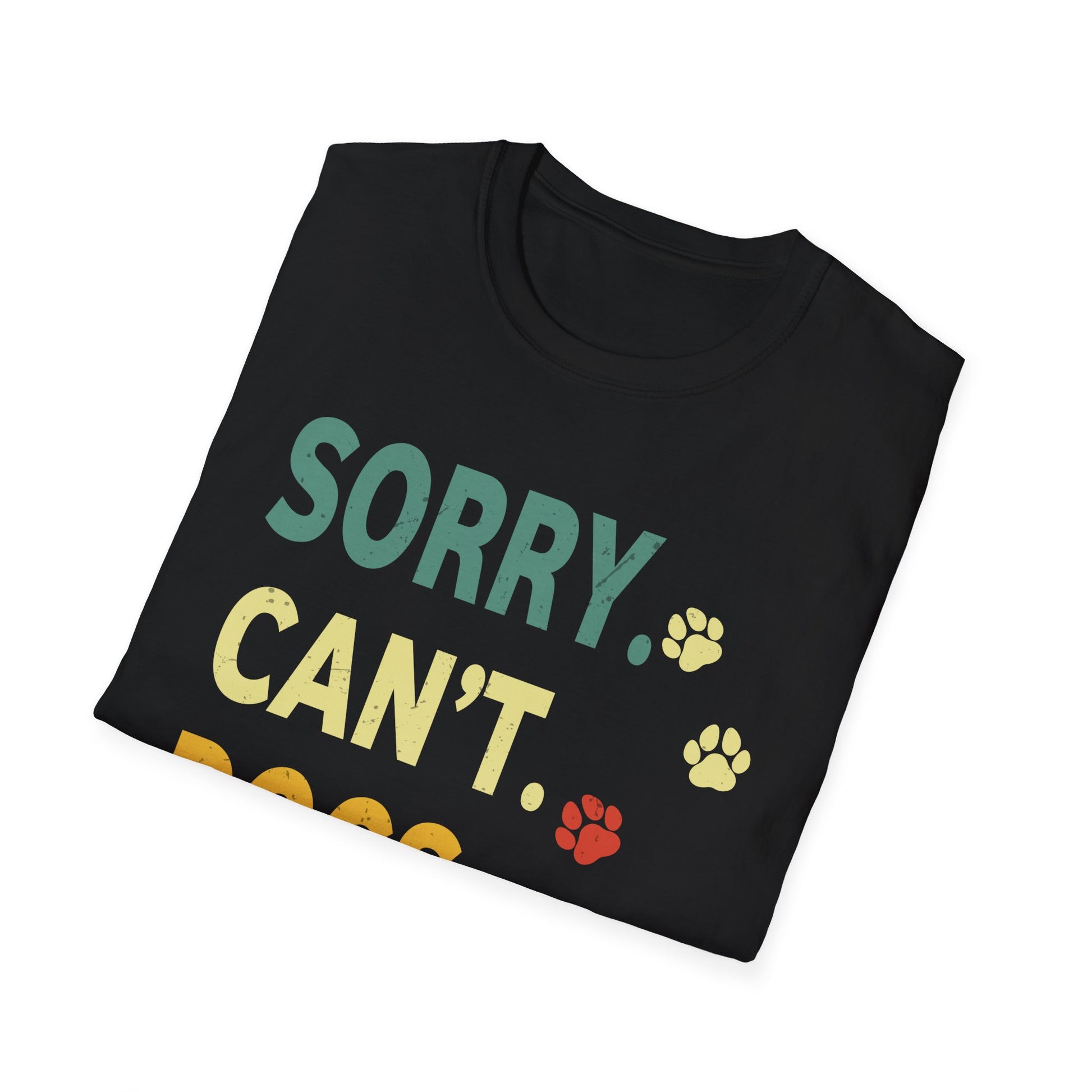 Sorry Can't Dogs Bye Vintage Retro Dogs Love Men Women Kids Unisex T-Shirt