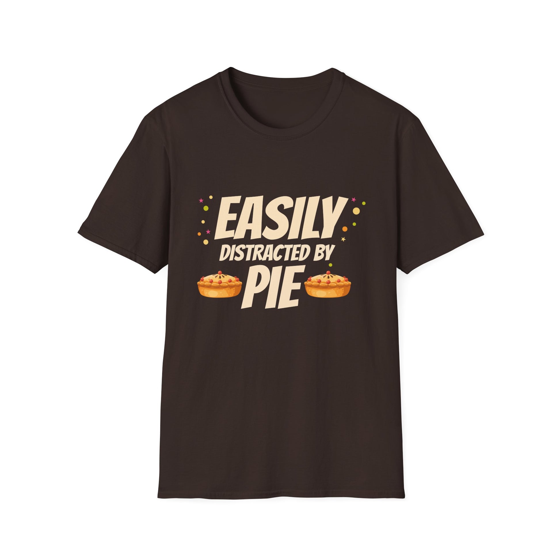 Easily Distracted By Pie T-Shirt  Unisex T-Shirt