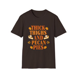Thick Thighs and Pecan Pies T-Shirt