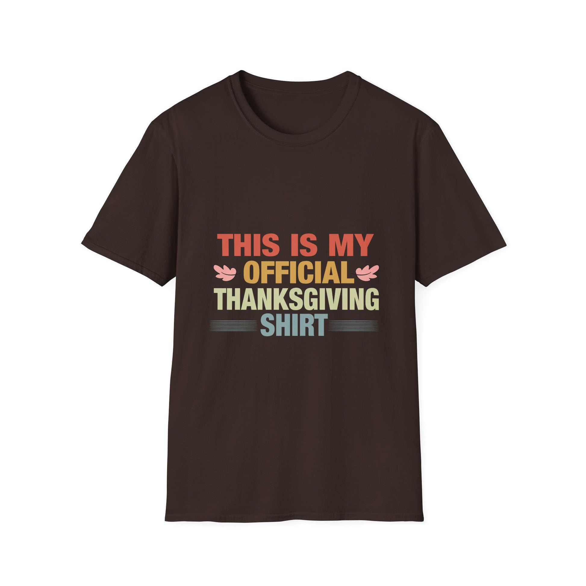 Thanksgiving T-Shirt — "This Is My Official Thanksgiving Shirt"