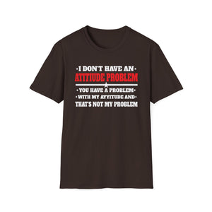 Attitude Problem T-Shirt — 