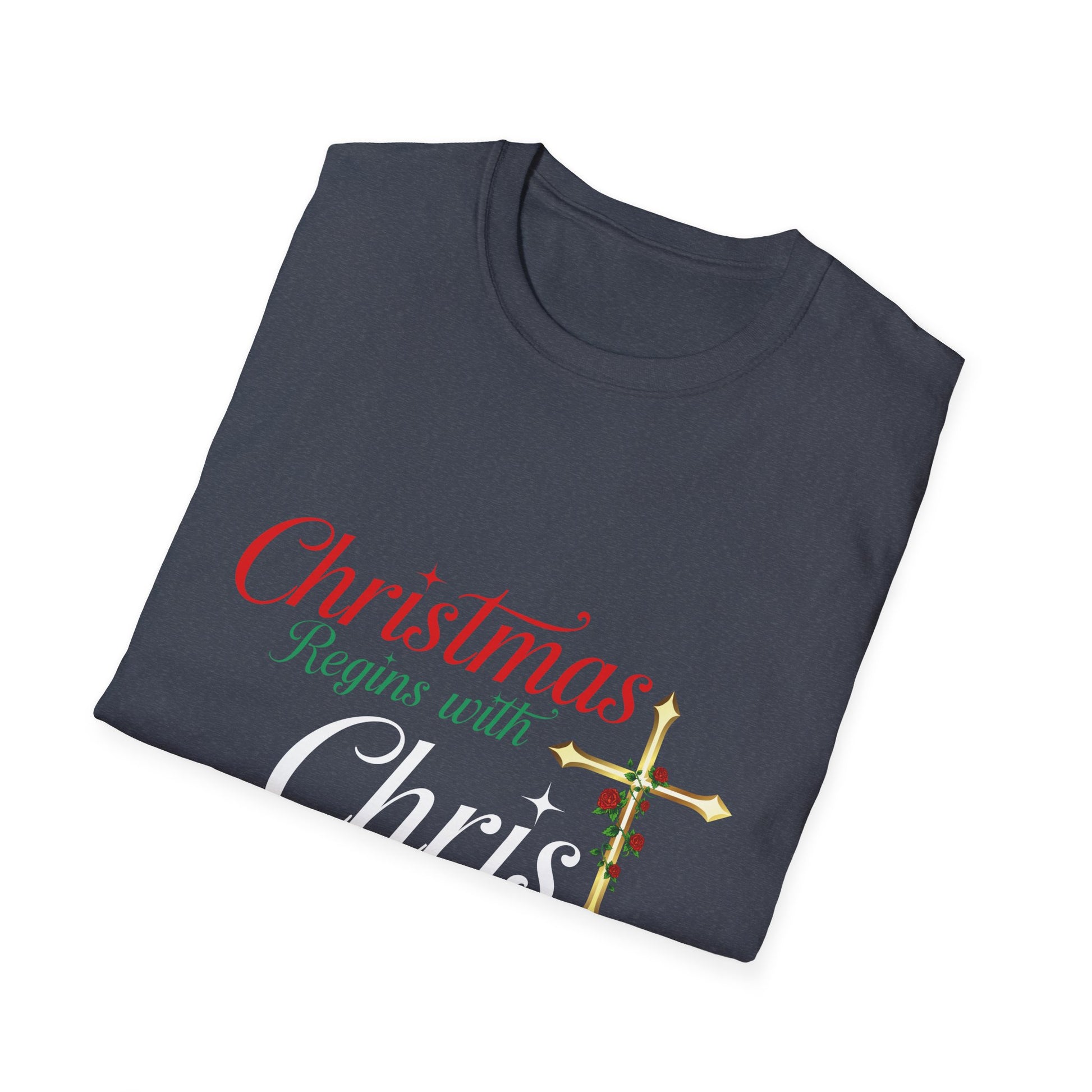 Christmas begins with Christ Jesus Christian Christmas Unisex T-Shirt