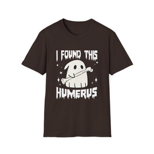 I Found This Humerus Pun Joke Humorous Halloween Costume Unisex T-Shirt
