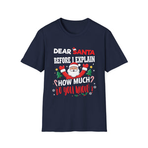 Christmas T-Shirt — “Dear Santa Before I Explain How Much Do You Know?” Funny Holiday Tee