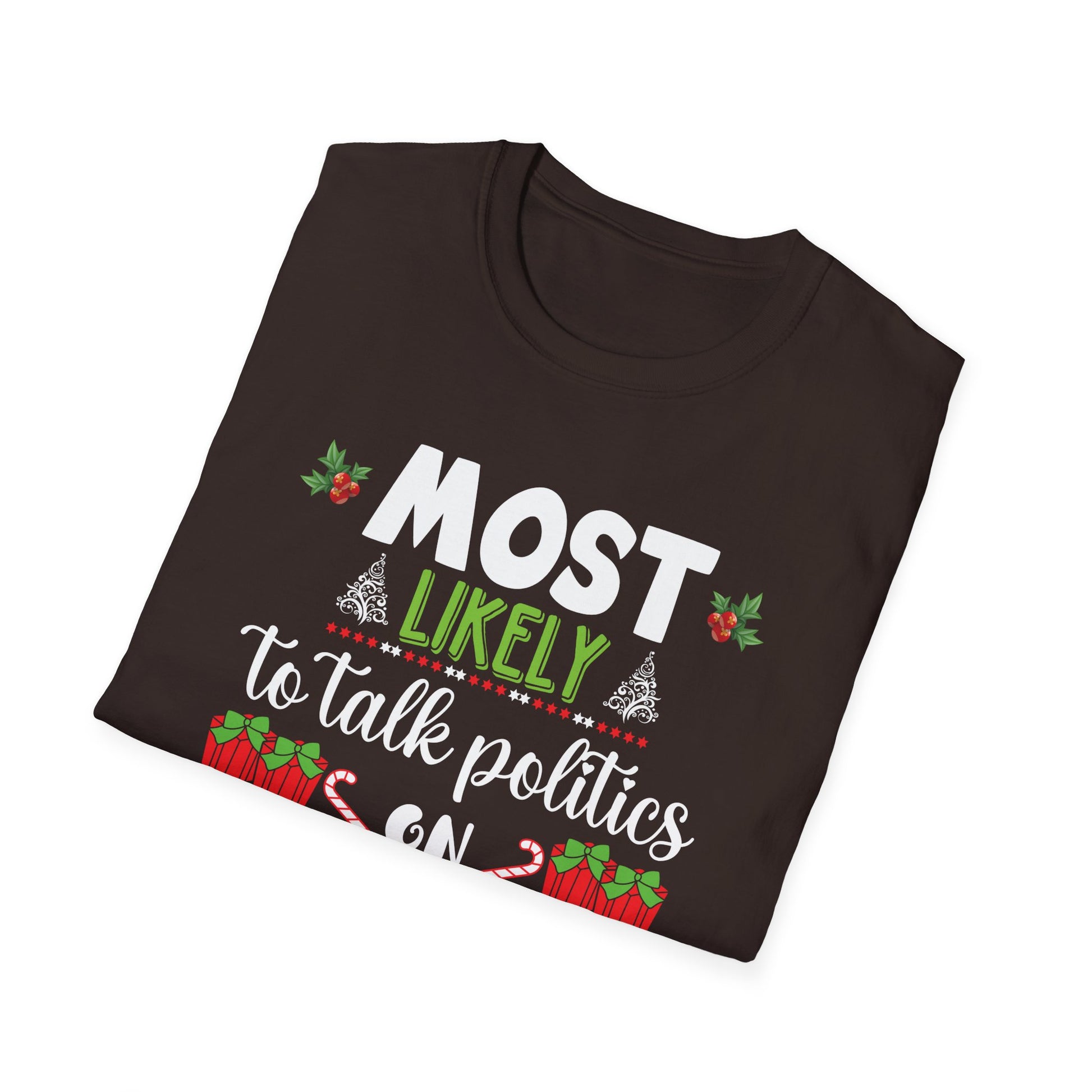 Most Likely TO SING THE CHRISTMAS SONGS Matching Christmas Unisex Softstyle T-Shirt