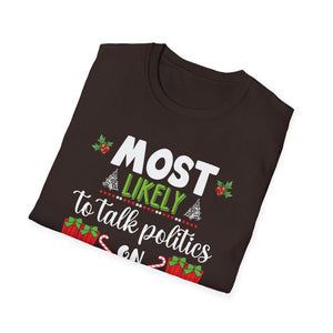 Most Likely TO SING THE CHRISTMAS SONGS Matching Christmas Unisex Softstyle T-Shirt