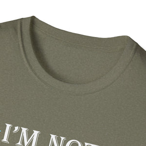Funny Sarcastic Quote I'm Not Bossy I'm Aggressively Helpful Unisex T-Shirt