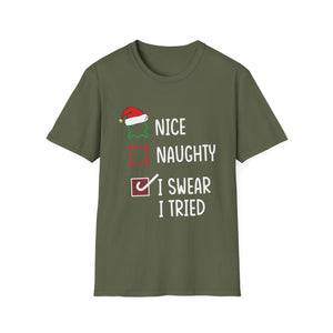 Nice Naughty I Swear I Tried Christmas List Xmas Santa Claus Unisex Softstyle T-Shirt