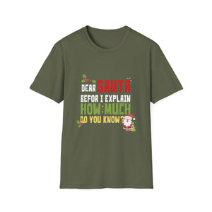 Funny Christmas Kids Adults Dear Santa I Can Explain Unisex Softstyle T-Shirt