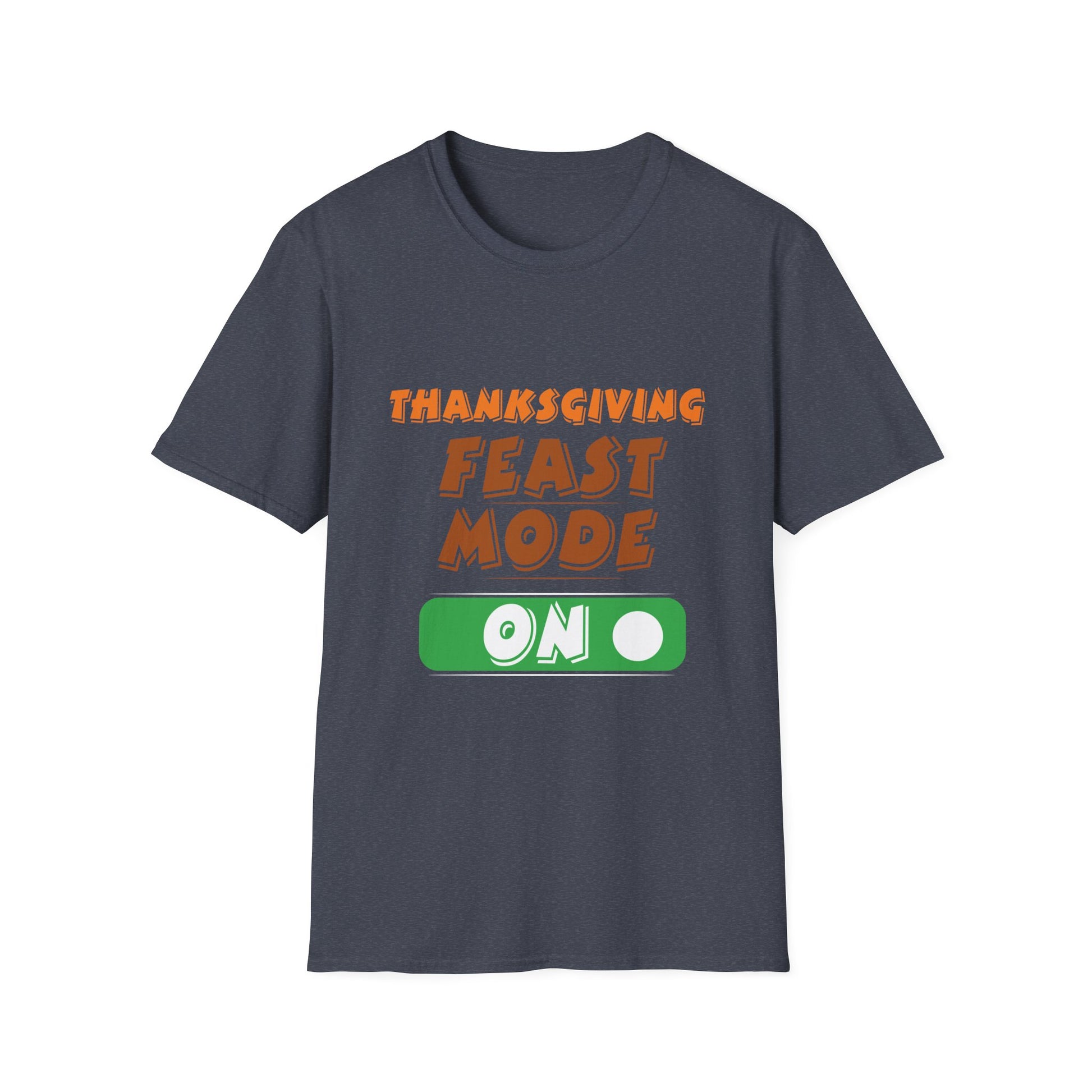 Thanksgiving Feast Mode  Unisex T-Shirt