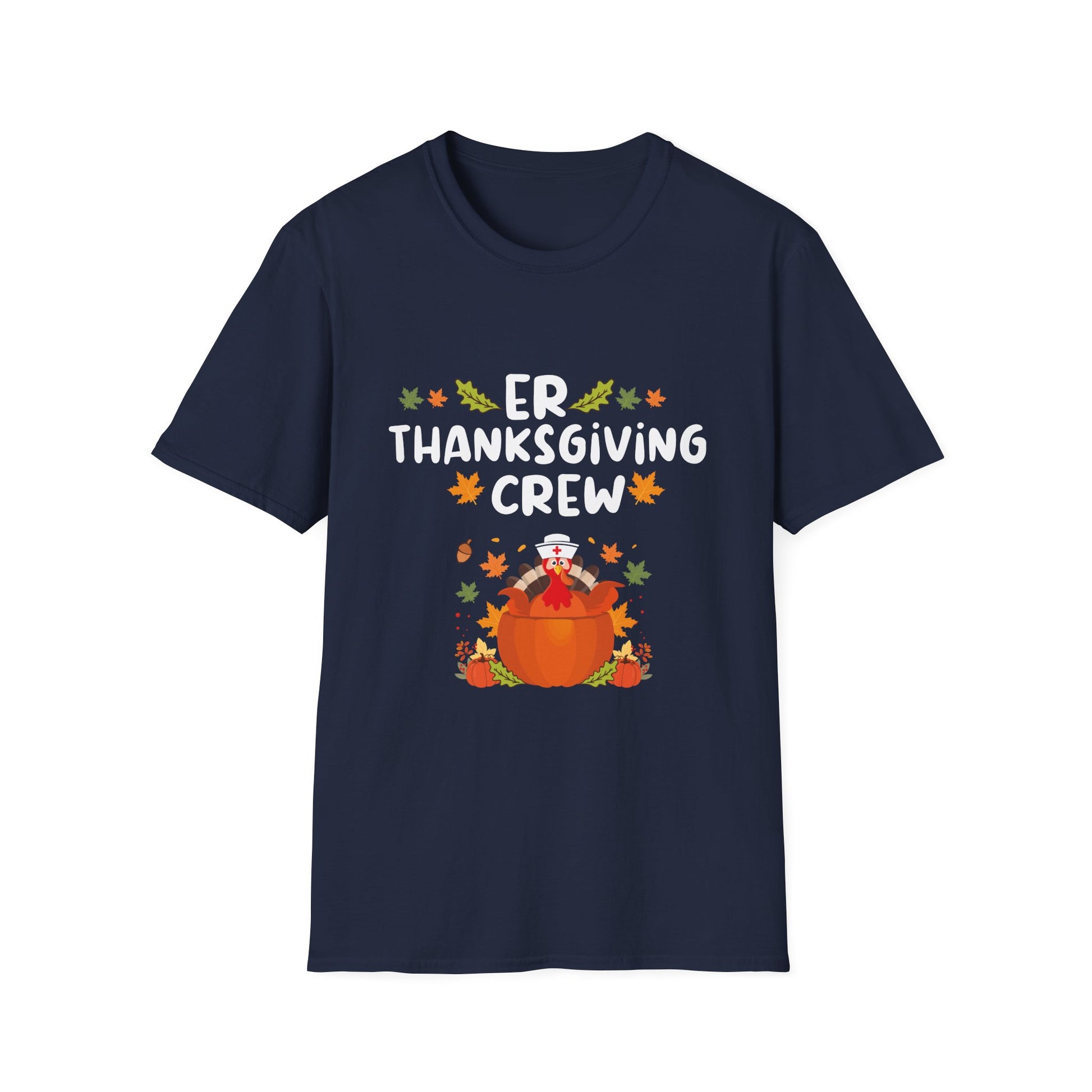ER Thanksgiving Crew T-Shirt – Funny Nurse/Doctor Thanksgiving Medical Staff Tee  Unisex T-Shirt
