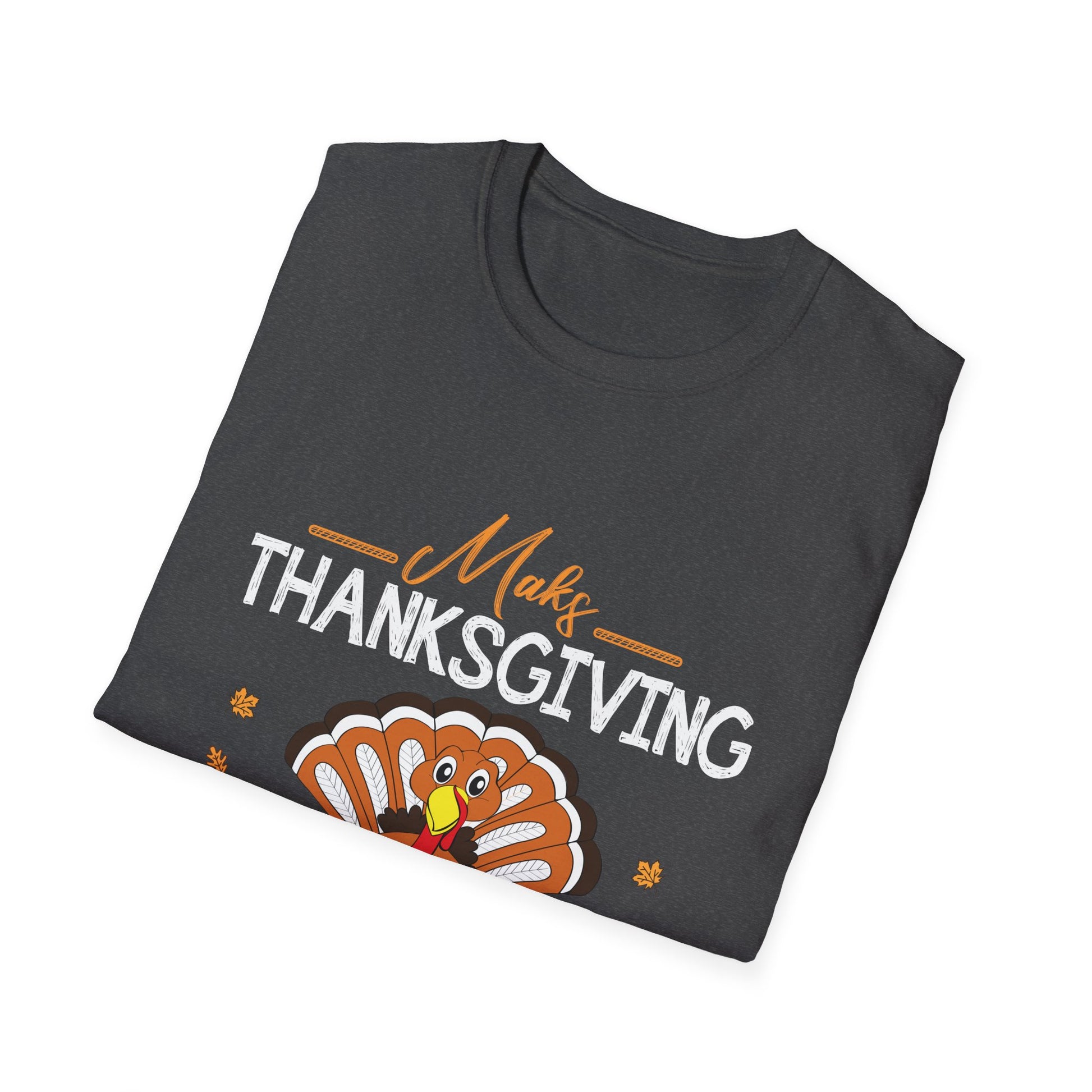 Thanksgiving T-Shirt - Make Thanksgiving Great Again Tee  Unisex T-Shirt