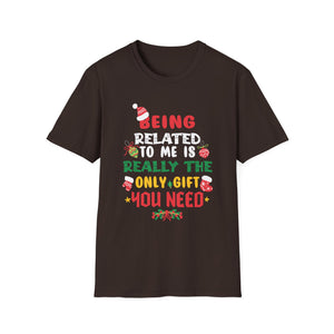 Being Related To Me Funny Christmas Family Xmas Pajamas Gift Short Sleeve Unisex T-Shirt