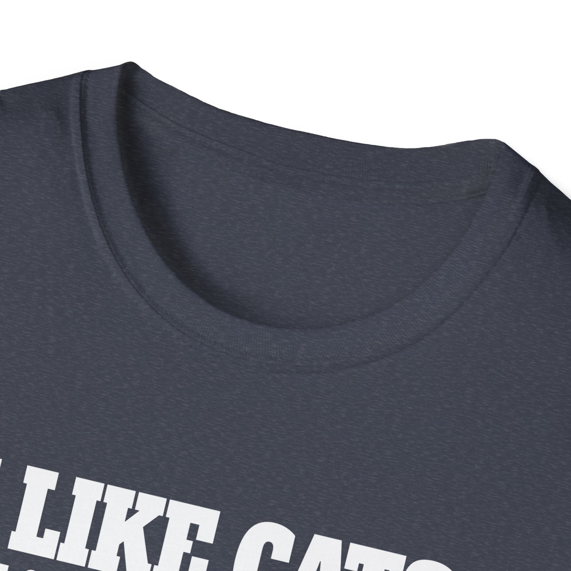 I Like Cats I Just Can't Eat A Whole One By Myself Humor Unisex T-Shirt