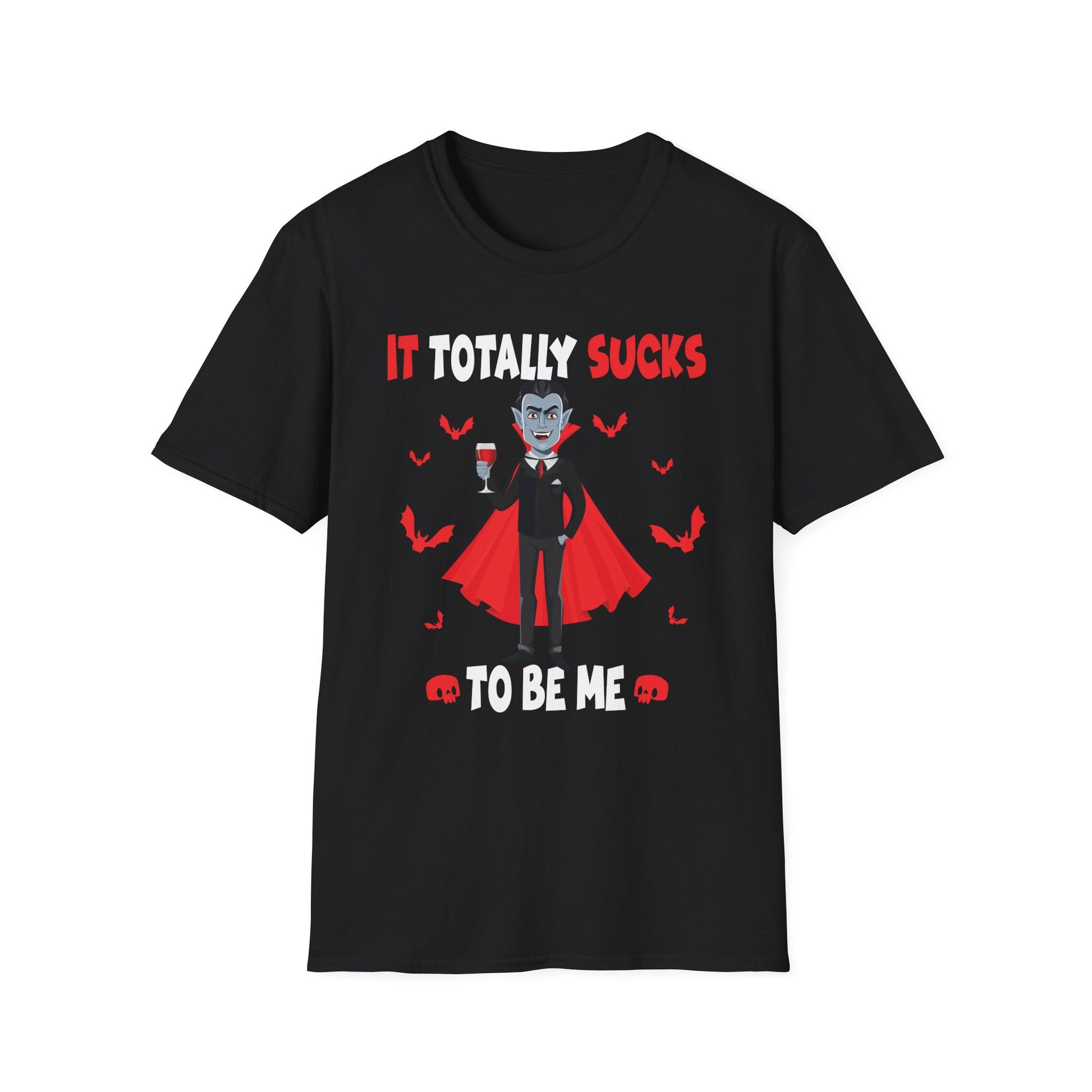 Vampire Halloween T-Shirt — "It Totally Sucks to Be Me" Gothic Graphic Tee