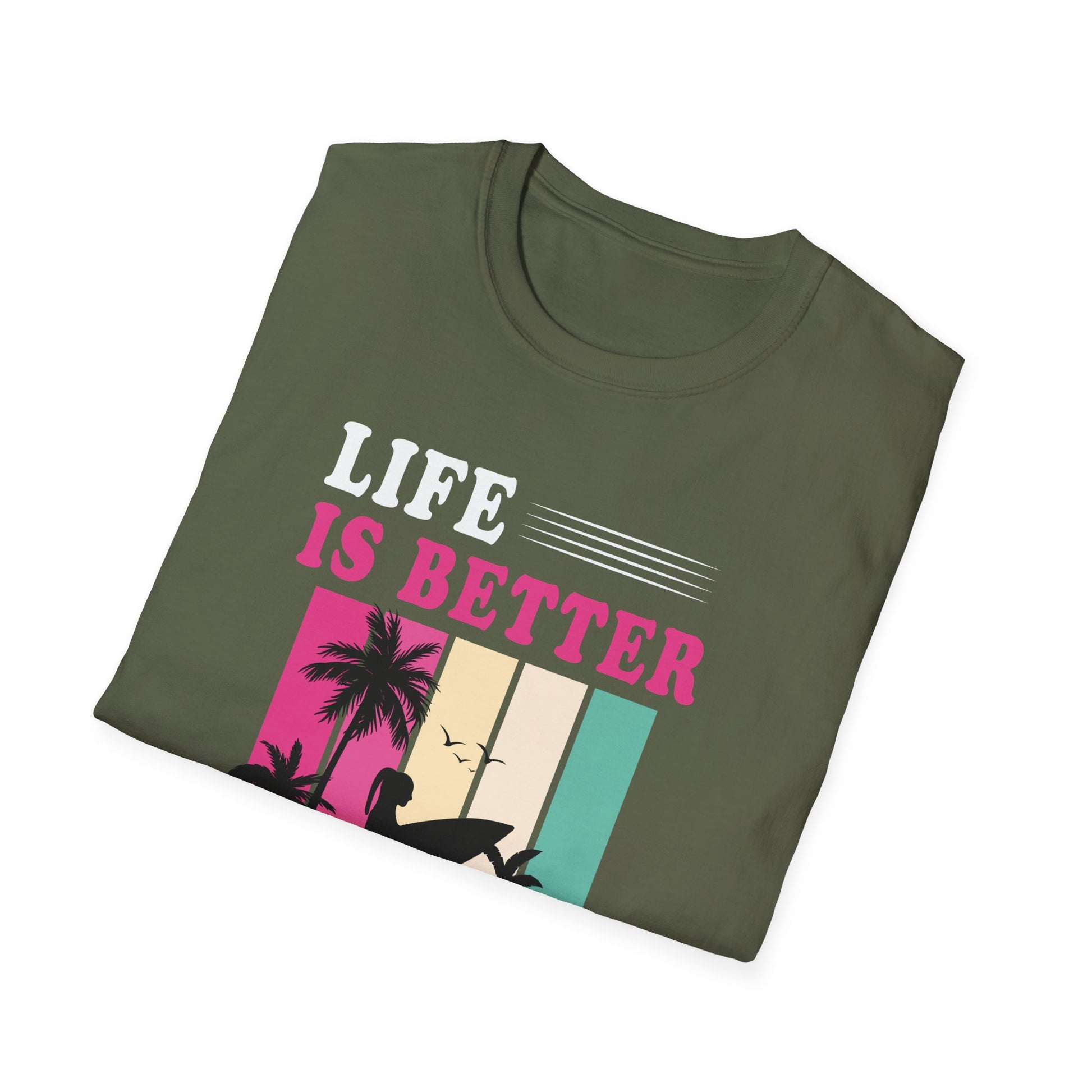 Life Is Better At The Beach T-Shirt